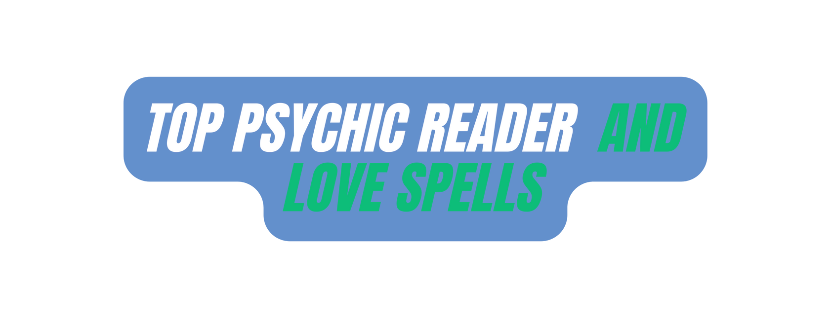 Top Psychic Reader and Love Spells